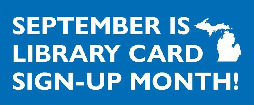 Blue promotional graphic with white text announcing library card sign-up month and a state-shaped silhouette.