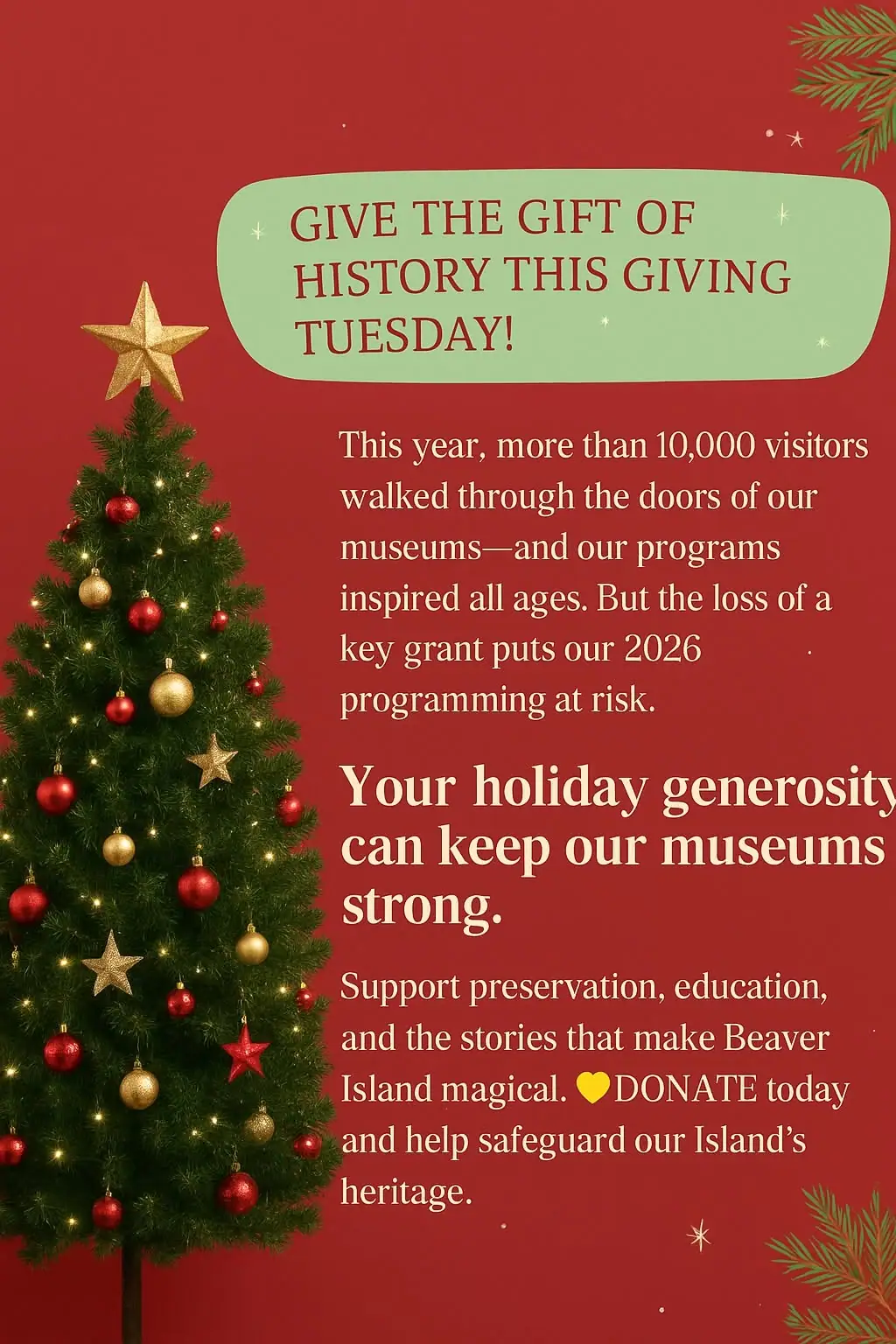 Holiday fundraising graphic with a decorated Christmas tree and a message supporting museums and historical preservation.