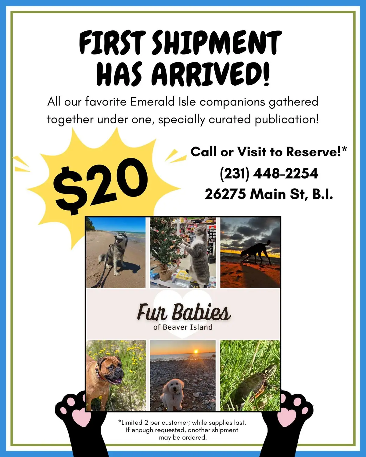 Promotional poster showing six pet photographs, a $20 price, and a large first-shipment announcement.