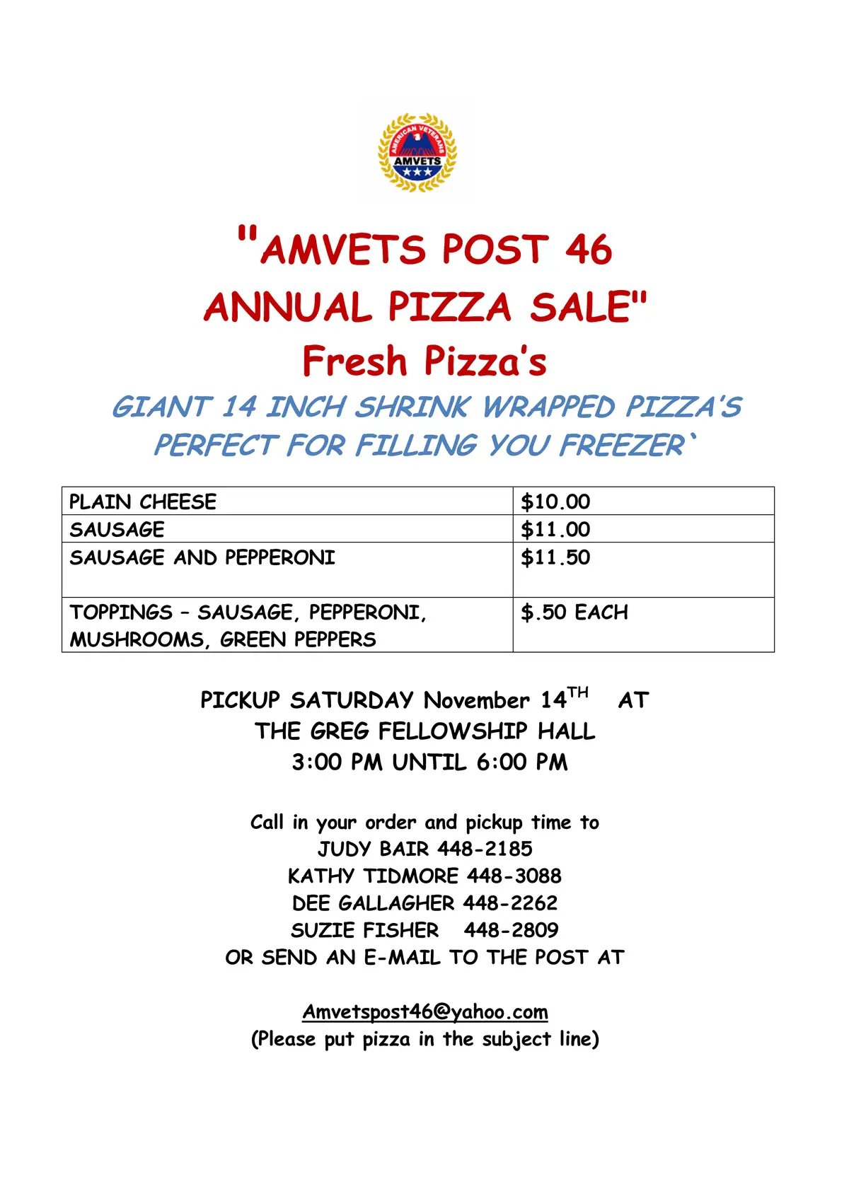 Flyer advertising a pizza sale, with prices, pickup information, telephone numbers, and an email address.